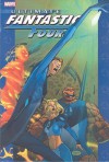 Ultimate Fantastic Four, Vol. 4 - Mike Carey, Frazer Irving, Pasqual Ferry, Frazier Irving, Stuart Immonen