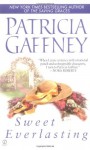 Sweet Everlasting - Patricia Gaffney