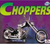 Choppers - Matt Doeden, Joe M. Leonard Jr.