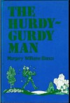The Hurdy-Gurdy Man - Margery Williams