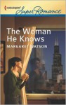 The Woman He Knows (Harlequin Super Romance) - Margaret Watson