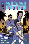 Miami Vice #1 - Jonathan London, Shannon Denton, Geanes Holland, Carl Reed