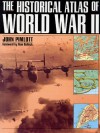 The Historical Atlas of World War II - John Pimlott