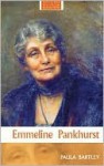 Emmeline Pankhurst - Paula Bartley