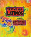 Yes! We Are Latinos! - Alma Flor Ada
