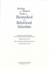 Meeting the Nation's Needs for Biomedical and Behavioral Scientists: Summary of the 1993 Public Hearings - Committee on National Needs for Biomedic, Office of Scientific and Engineering Personnel, National Research Council, Pamela Ebert Flattau, Studies and Surveys Unit, Laura Lathrop