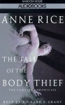 The Tale of the Body Thief - Anne Rice, Richard Grant