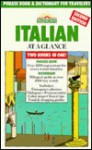 Italian at a Glance: Phase Book & Dictionary for Travelers - Mario Constantino, Heywood Wald
