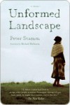 Unformed Landscape - Peter Stamm, Michael Hofmann