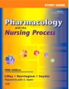 Pharmacology and the Nursing Process - Linda Lane Lilley, Scott Harrington, Julie S. Snyder