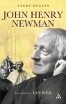 John Henry Newman - Avery Dulles, Ian Ker
