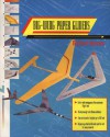 Big-Wing Paper Gliders - Michael Johnson