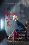 Murder Is the Deal of the Day: A Gil & Claire Hunt Mystery - Robert J Randisi, Christine Matthews