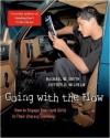 Going with the Flow: How to Engage Boys (and Girls) in Their Literacy Learning - Michael W. Smith, Jeffrey D. Wilhelm