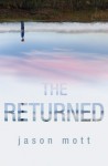 The Returned - Jason Mott