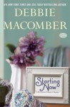 Starting Now (Bloosom Street, book 9) - Debbie Macomber