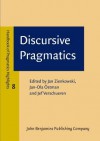 Discursive Pragmatics - Jan Zienkowski, Jef Verschueren, Jan Zienkowski