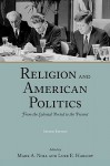 Religion and American Politics: From the Colonial Period to the Present - Mark A. Noll