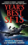 Year's Best SF 15 - David G. Hartwell, Kathryn Cramer, Vandana Singh, Robert Charles Wilson