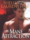 The Mane Attraction - Shelly Laurenston