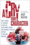 Cry For Character - Dary Matera
