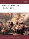 Redcoat Officer: 1740-1815 - Stuart Reid, Gerry Embleton