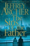 The Sins of the Father (The Clifton Chronicles #2) - Jeffrey Archer