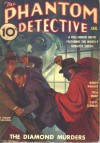 The Phantom Detective - The Diamond Murders - January, 1936 13/3 - Robert Wallace