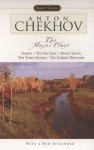 The Major Plays (Signet Classics) - Anton Chekhov, Ann Dunnigan, Robert Brustein