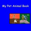 My Pet Animal Book - David Eastman, My World Books