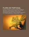 Flora de Portugal: Flora Da Madeira, Flora DOS a Ores, Rvores de Portugal, Floresta Portuguesa, Taro, Oliveira, Dracaena Draco, Sobreiro - Source Wikipedia