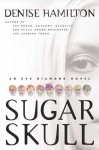 Sugar Skull: An Eve Diamond Novel - Denise Hamilton