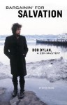 Bargainin' for Salvation: Bob Dylan, a Zen Master? - Steven Heine