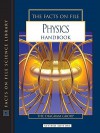 The Facts on File Physics Handbook - The Diagram Group