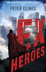 Ex-Heroes - Peter Clines