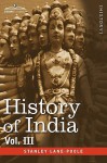 History of India, in Nine Volumes: Vol. III - Mediaeval India from the Mohammedan Conquest to the Reign of Akbar the Great - Stanley Lane-Poole, A.V. Williams Jackson