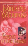 Forever in Your Embrace - Kathleen E. Woodiwiss