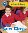 My New Class (A Special Day) - Claire Llewellyn