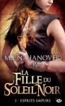 La fille du soleil noir, tome 1 : Esprits impurs (Bit-Lit) (French Edition) - M.L.N. Hanover