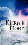 Kiera's Moon - Lizzy Ford