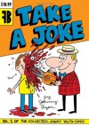 Take a Joke (Angry Youth Comix) - Johnny Ryan