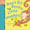 Don't Be Pesky, Little Monkey! - Ronne Randall, Caroline Jayne Church