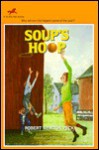 Soup's Hoop - Robert Newton Peck, Charles Robinson