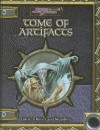 Tome of Artifacts - Keith Baker, Michael Gill, Rich Burlew, C. Robert Cargill, Anthony Pryor, C.A. Suleiman, Ari Marmell, George Hollochwost, Khaldoun Khelil, Patrick Lawinger, Rhiannon Louve