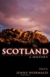 Scotland: A History (Oxford Illustrated History) - Jenny Wormald