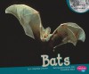 Bats - J. Angelique Johnson, Gail Saunders-Smith