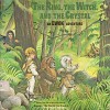 The Ring, the Witch, and the Crystal: An Ewok Adventure - Cathy East Dubowski