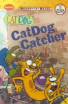 Catdog Catcher - K. Emily Hutta