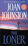 The Loner - Joan Johnston