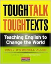 Tough Talk, Tough Texts: Teaching English to Change the World - Cindy O'Donnell-Allen, Jimmy Santiago Baca